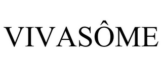 VIVASÔME