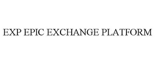 EXP EPIC EXCHANGE PLATFORM