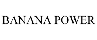 BANANA POWER