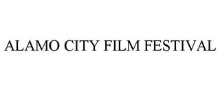 ALAMO CITY FILM FESTIVAL