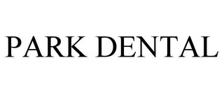 PARK DENTAL