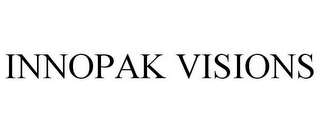 INNOPAK VISIONS