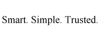 SMART. SIMPLE. TRUSTED.