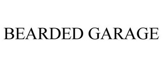 BEARDED GARAGE