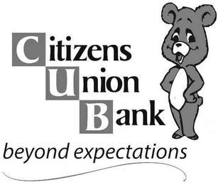 CITIZENS UNION BANK BEYOND EXPECTATIONS