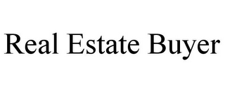 REAL ESTATE BUYER