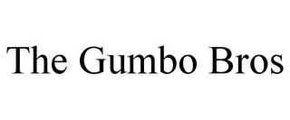 THE GUMBO BROS