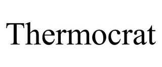 THERMOCRAT