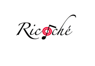 RICOCHE