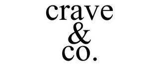 CRAVE & CO.