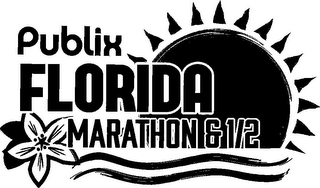 PUBLIX FLORIDA MARATHON & 1/2