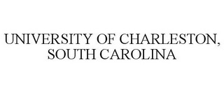 UNIVERSITY OF CHARLESTON, SOUTH CAROLINA