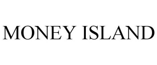 MONEY ISLAND