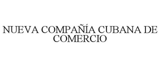 NUEVA COMPAÑÍA CUBANA DE COMERCIO