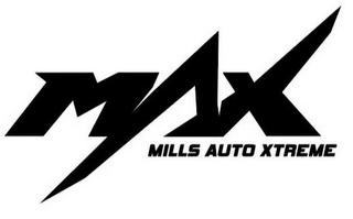 MAX MILLS AUTO XTREME