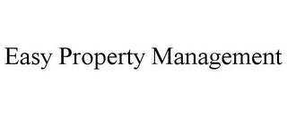 EASY PROPERTY MANAGEMENT