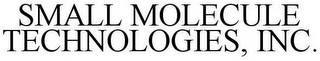 SMALL MOLECULE TECHNOLOGIES, INC.