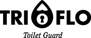 TRI FLO TOILET GUARD