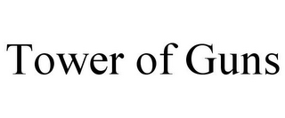 TOWER OF GUNS