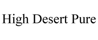 HIGH DESERT PURE