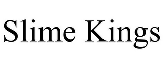 SLIME KINGS