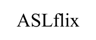 ASLFLIX