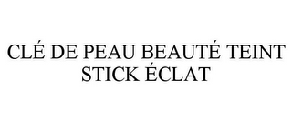 CLÉ DE PEAU BEAUTÉ TEINT STICK ÉCLAT