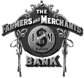 THE FARMERS AND MERCHANTS BANK F AND M BANK $