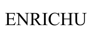 ENRICHU