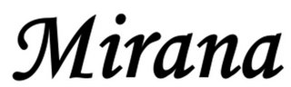 MIRANA