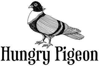 HUNGRY PIGEON