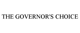 THE GOVERNOR'S CHOICE