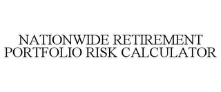 NATIONWIDE RETIREMENT PORTFOLIO RISK CALCULATOR