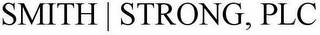 SMITH | STRONG, PLC