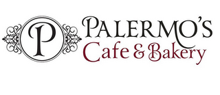 P PALERMO'S CAFE & BAKERY