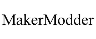 MAKERMODDER