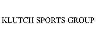 KLUTCH SPORTS GROUP
