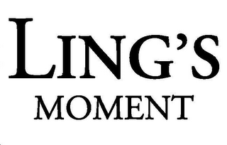 LING'S MOMENT