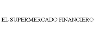 EL SUPERMERCADO FINANCIERO