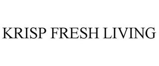 KRISP FRESH LIVING