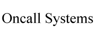 ONCALL SYSTEMS