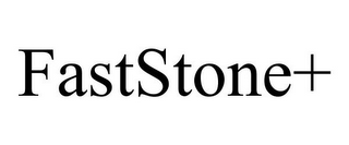 FASTSTONE+