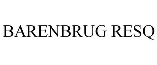 BARENBRUG RESQ