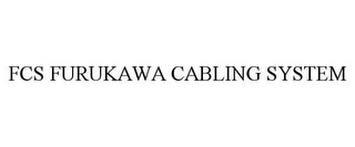 FCS FURUKAWA CABLING SYSTEM