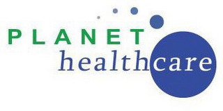 PLANET HEALTHCARE