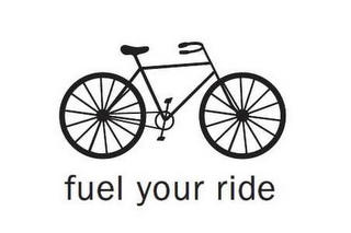 FUEL YOUR RIDE