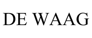 DE WAAG