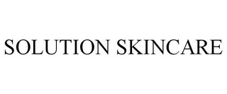 SOLUTION SKINCARE