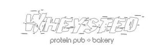 WHEYSTED PROTEIN PUB + BAKERY