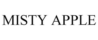 MISTY APPLE